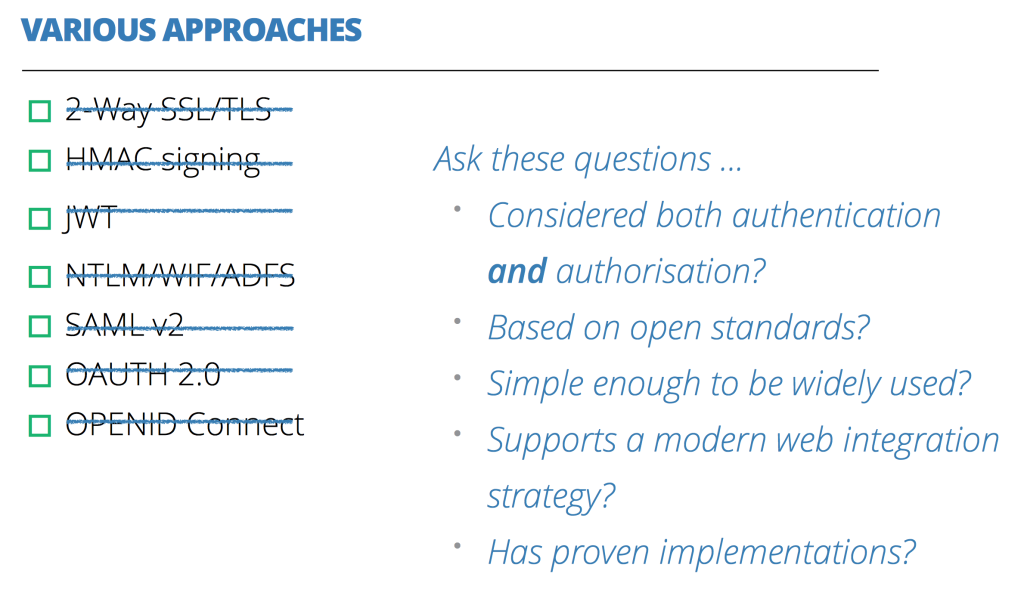 A list of Access Control Options (for authorisation and authentication) from Scott Shaw's Microservices Speedbumps talk 